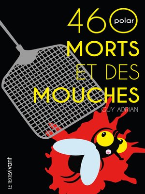 cover image of 460 morts et des mouches